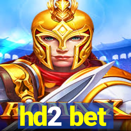 hd2 bet